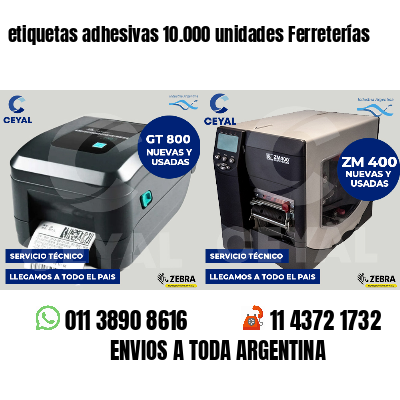 etiquetas adhesivas 10.000 unidades Ferreterías