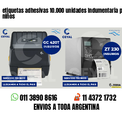 etiquetas adhesivas 10.000 unidades Indumentaria para niños