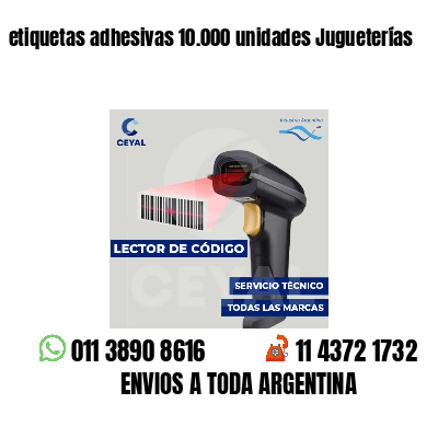etiquetas adhesivas 10.000 unidades Jugueterías