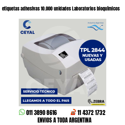 etiquetas adhesivas 10.000 unidades Laboratorios bioquímicos