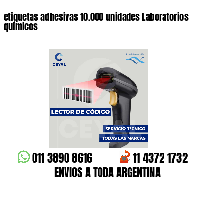 etiquetas adhesivas 10.000 unidades Laboratorios químicos