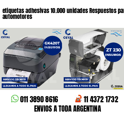 etiquetas adhesivas 10.000 unidades Respuestos para automotores