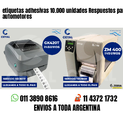 etiquetas adhesivas 10.000 unidades Respuestos para automotores
