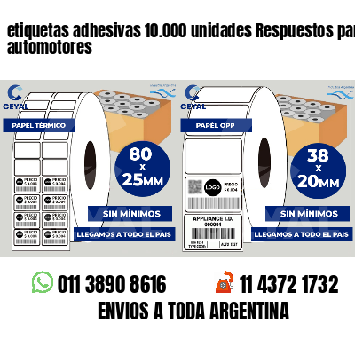 etiquetas adhesivas 10.000 unidades Respuestos para automotores