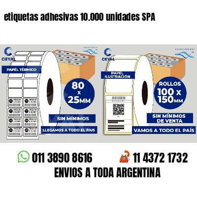etiquetas adhesivas 10.000 unidades SPA