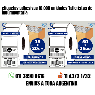 etiquetas adhesivas 10.000 unidades Talleristas de indumnentaria