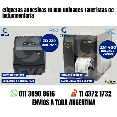 etiquetas adhesivas 10.000 unidades Talleristas de indumnentaria