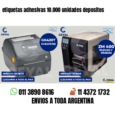 etiquetas adhesivas 10.000 unidades depositos