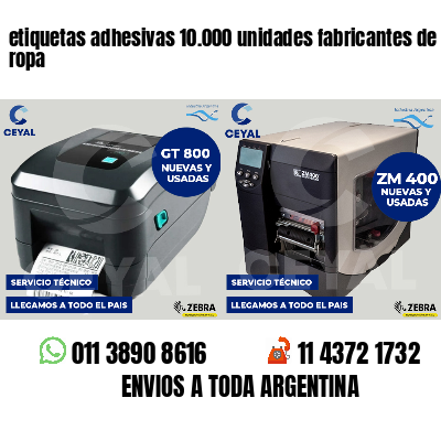 etiquetas adhesivas 10.000 unidades fabricantes de ropa
