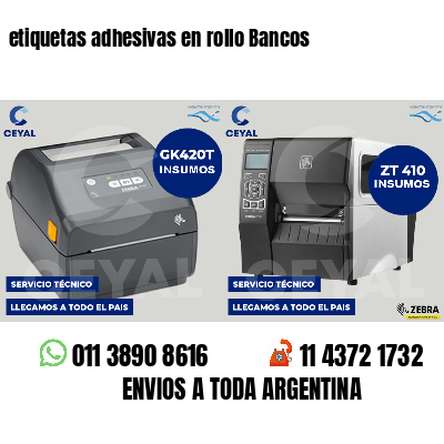 etiquetas adhesivas en rollo Bancos