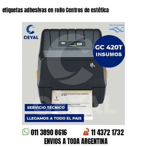 etiquetas adhesivas en rollo Centros de estética