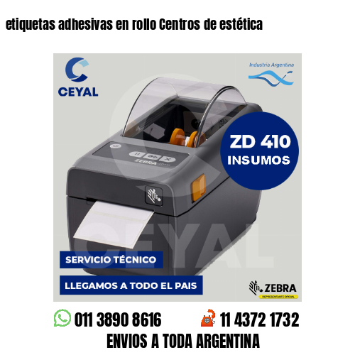 etiquetas adhesivas en rollo Centros de estética