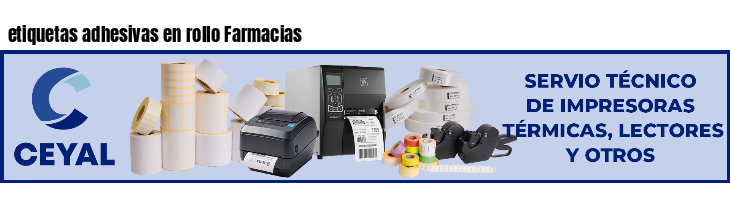 etiquetas adhesivas en rollo Farmacias