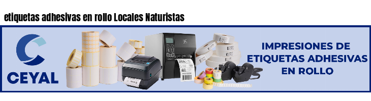etiquetas adhesivas en rollo Locales Naturistas