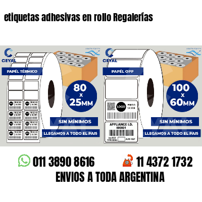 etiquetas adhesivas en rollo Regalerías