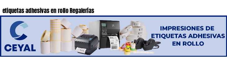 etiquetas adhesivas en rollo Regalerías