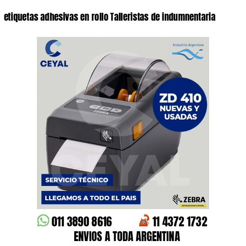 etiquetas adhesivas en rollo Talleristas de indumnentaria