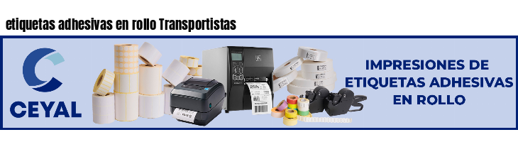 etiquetas adhesivas en rollo Transportistas
