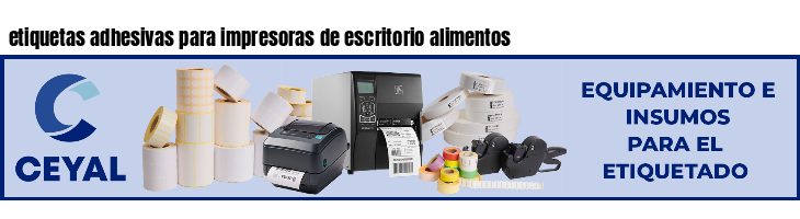 etiquetas adhesivas para impresoras de escritorio alimentos