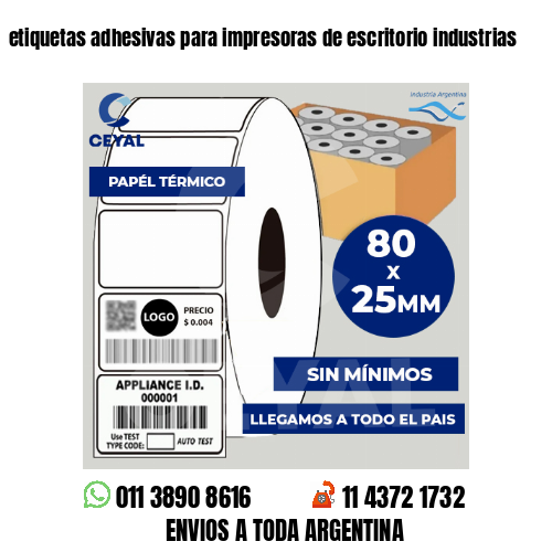 etiquetas adhesivas para impresoras de escritorio industrias