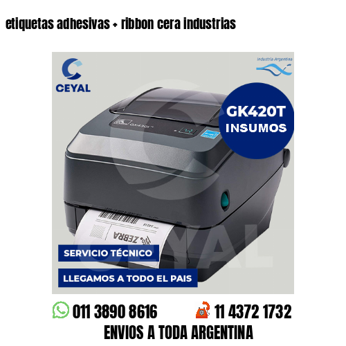 etiquetas adhesivas   ribbon cera industrias