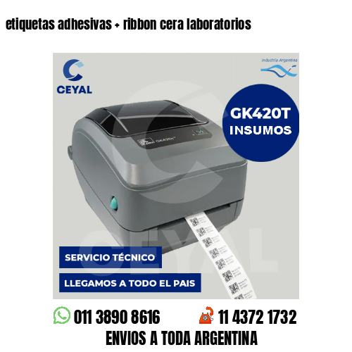etiquetas adhesivas   ribbon cera laboratorios