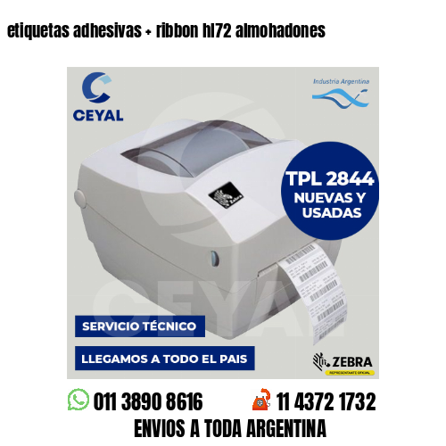 etiquetas adhesivas   ribbon hl72 almohadones