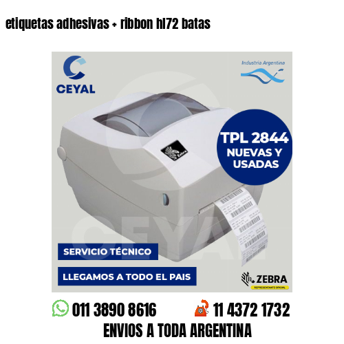 etiquetas adhesivas   ribbon hl72 batas