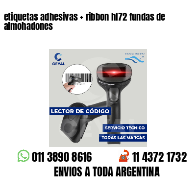 etiquetas adhesivas   ribbon hl72 fundas de almohadones