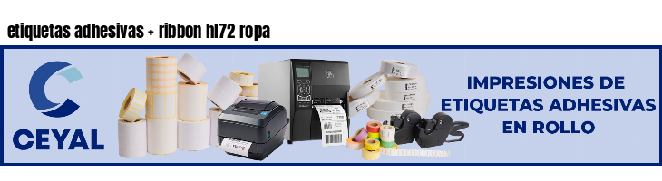 etiquetas adhesivas   ribbon hl72 ropa