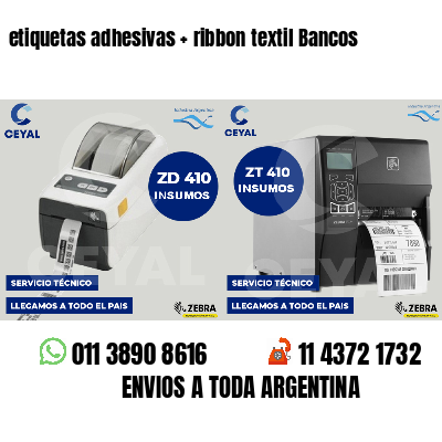 etiquetas adhesivas   ribbon textil Bancos