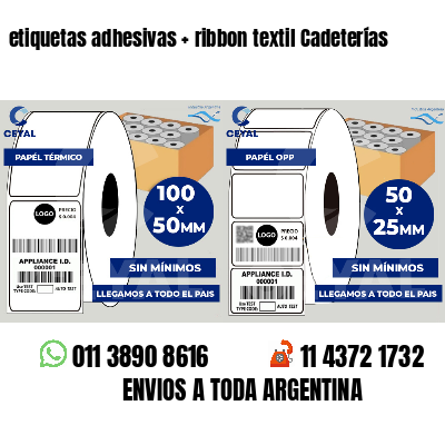 etiquetas adhesivas   ribbon textil Cadeterías