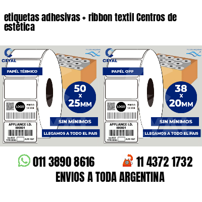 etiquetas adhesivas   ribbon textil Centros de estética