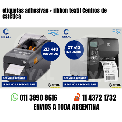 etiquetas adhesivas   ribbon textil Centros de estética
