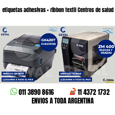 etiquetas adhesivas   ribbon textil Centros de salud