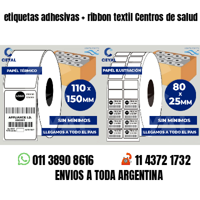 etiquetas adhesivas   ribbon textil Centros de salud