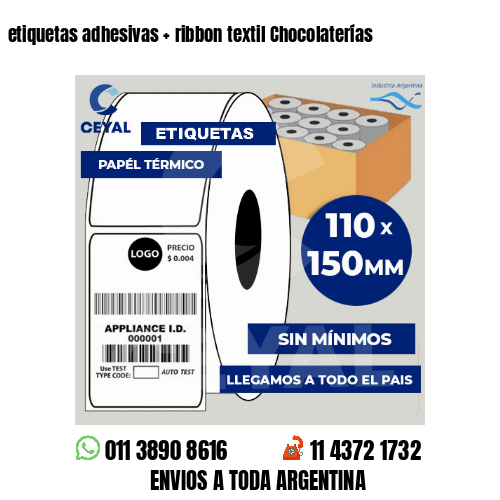 etiquetas adhesivas   ribbon textil Chocolaterías