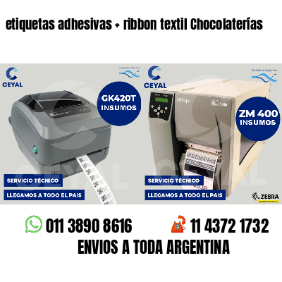 etiquetas adhesivas   ribbon textil Chocolaterías