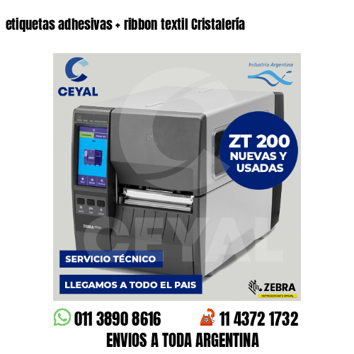 etiquetas adhesivas   ribbon textil Cristalería