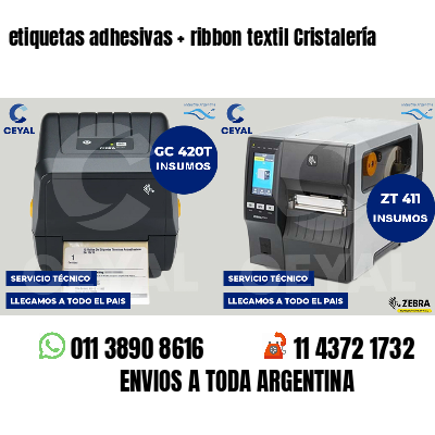 etiquetas adhesivas   ribbon textil Cristalería