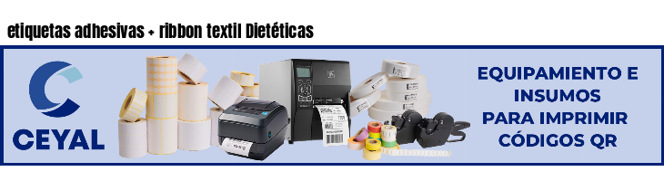 etiquetas adhesivas ribbon textil Dietéticas