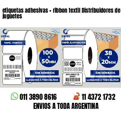 etiquetas adhesivas   ribbon textil Distribuidores de juguetes