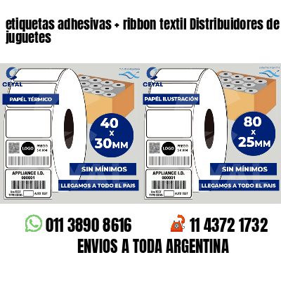 etiquetas adhesivas   ribbon textil Distribuidores de juguetes