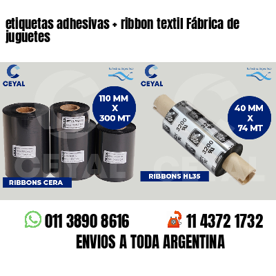 etiquetas adhesivas   ribbon textil Fábrica de juguetes