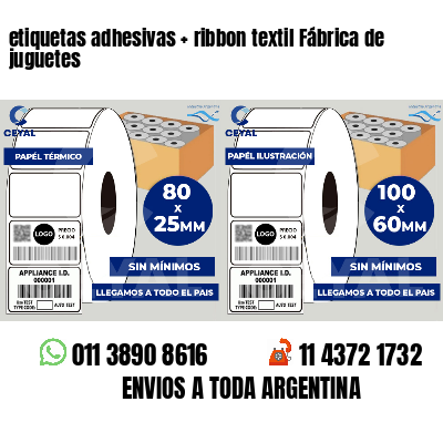 etiquetas adhesivas   ribbon textil Fábrica de juguetes