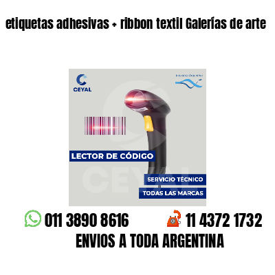 etiquetas adhesivas   ribbon textil Galerías de arte