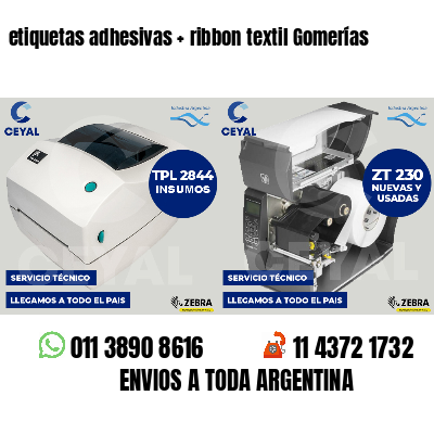 etiquetas adhesivas   ribbon textil Gomerías
