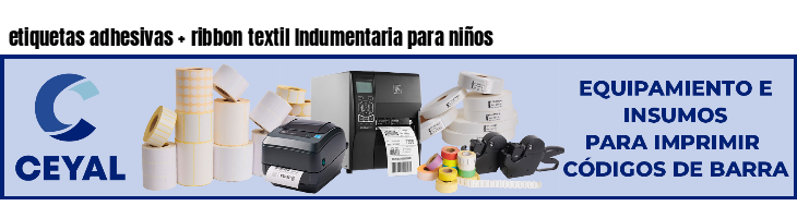 etiquetas adhesivas   ribbon textil Indumentaria para niños