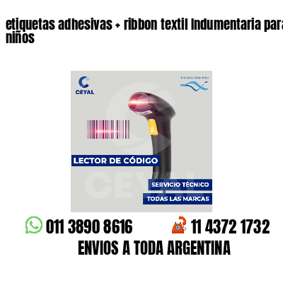 etiquetas adhesivas   ribbon textil Indumentaria para niños