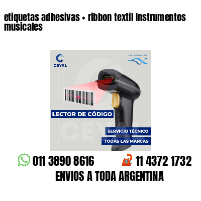 etiquetas adhesivas   ribbon textil Instrumentos musicales